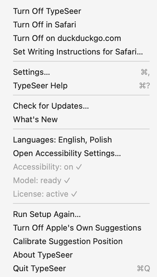 The TypeSeer menu-bar menu, showing Turn Off TypeSeer, options to turn it off in Safari or on a specific website, writing instructions, Settings, and status lines reading Accessibility on, Model ready and License active.
